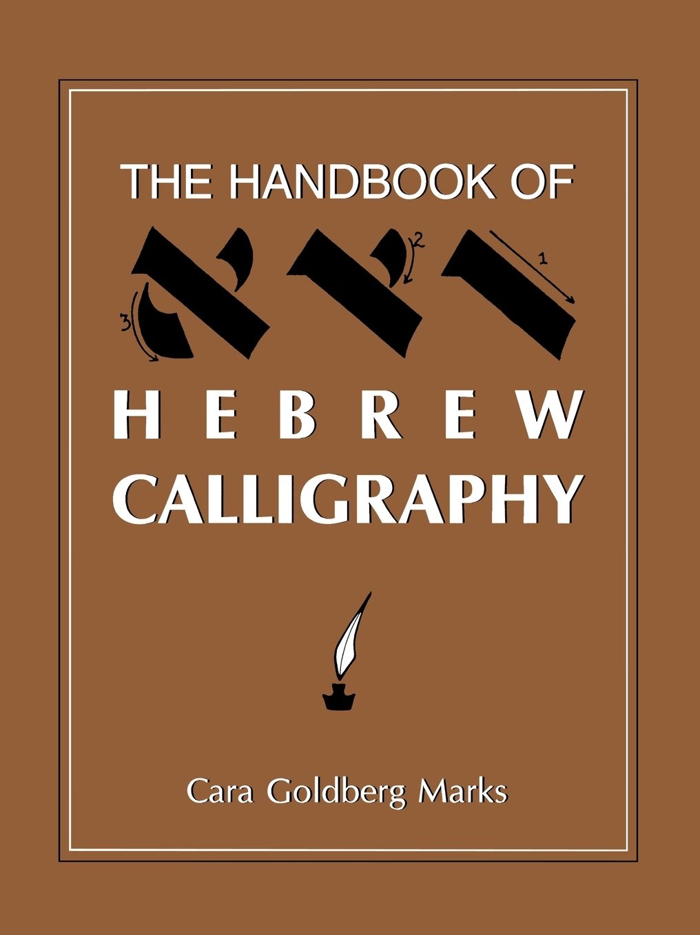 Handbook Of Hebrew Calligraphy
