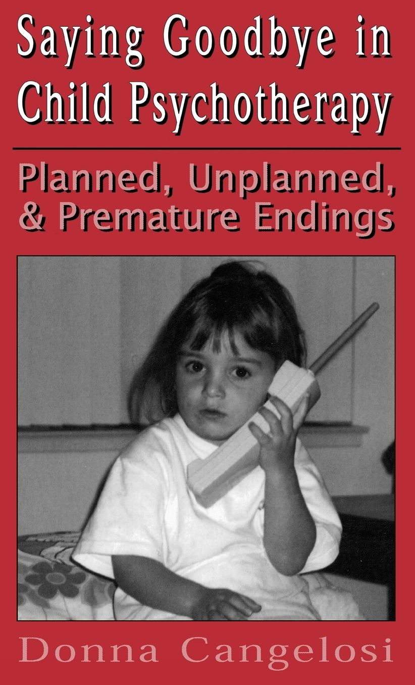 Saying Goodbye In Child Psycho