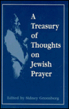 A Treasury of Thoughts on Jewish Prayer