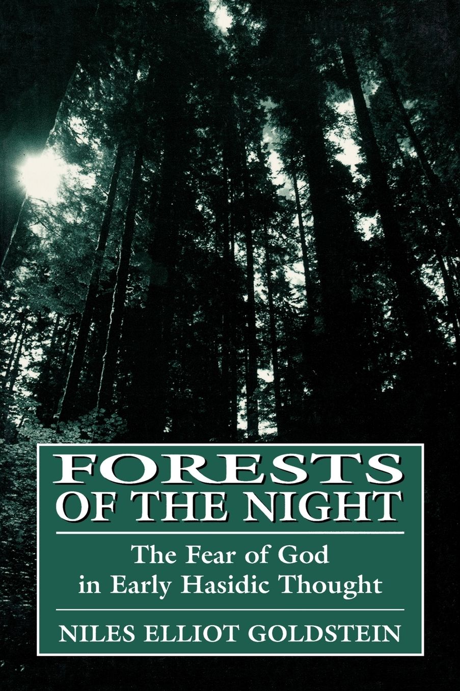 Forests of the Night: Fear of God in Early Hassidic Thought