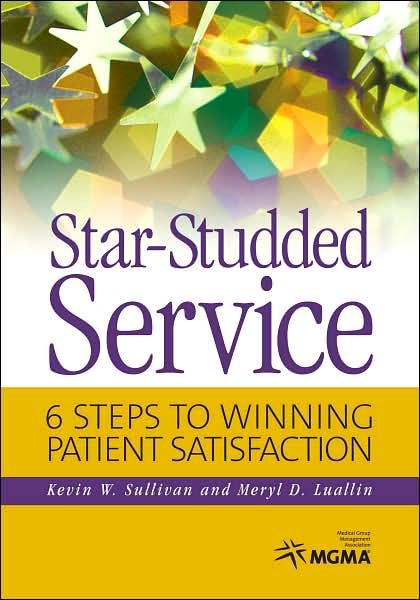Star-Studded Service: 6 Steps to Winning Patient Satisfaction