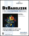 Debabelizer: Authorized Edition, with CD-ROM