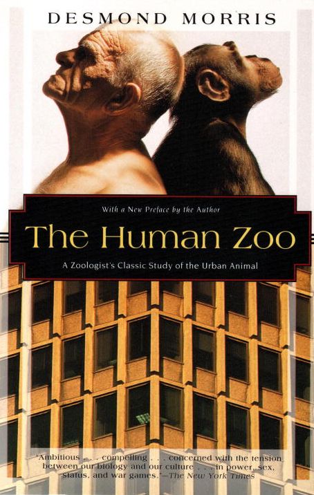 Human Zoo: A Zoologist's Study of the Urban Animal