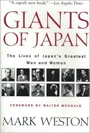 Giants of Japan: The Lives of Japan's Most Influential Men and Women