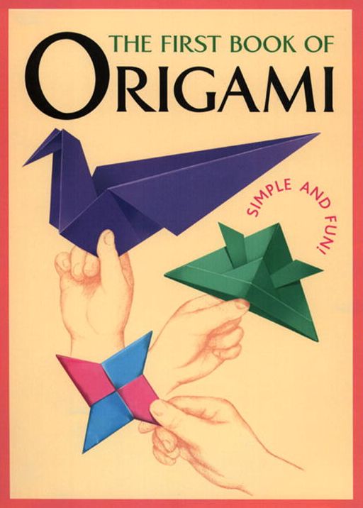 The First Book Of Origami