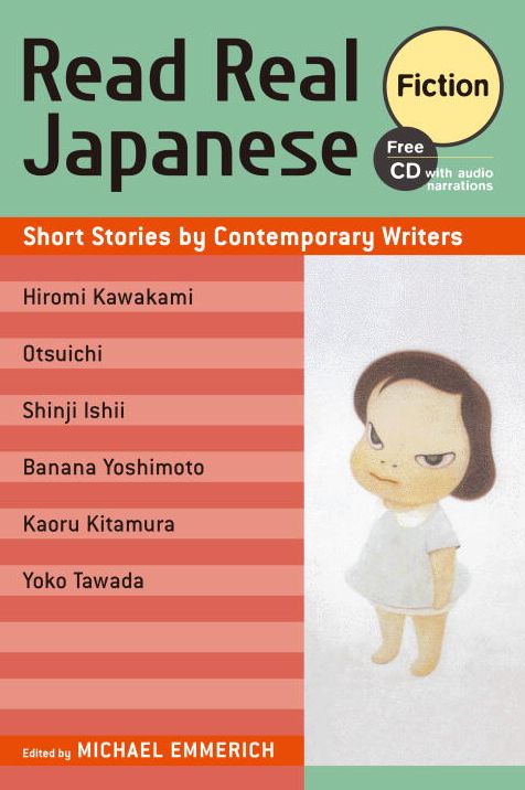 Read Real Japanese Fiction: Short Stories by Contemporary Writers 1 free CD included