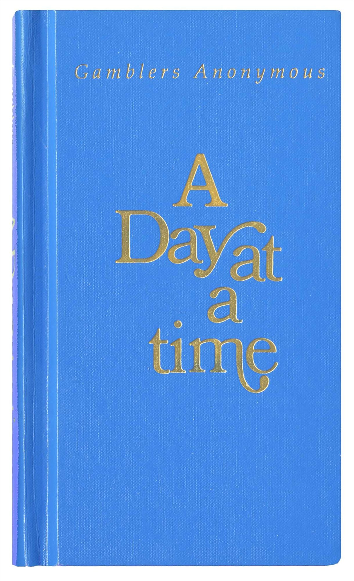 A Day at a Time: Gamblers Anonymous