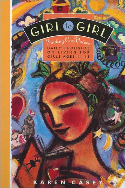 Girl to Girl: Finding Our Voices Daily Thoughts on Living for Girls Ages 11-15