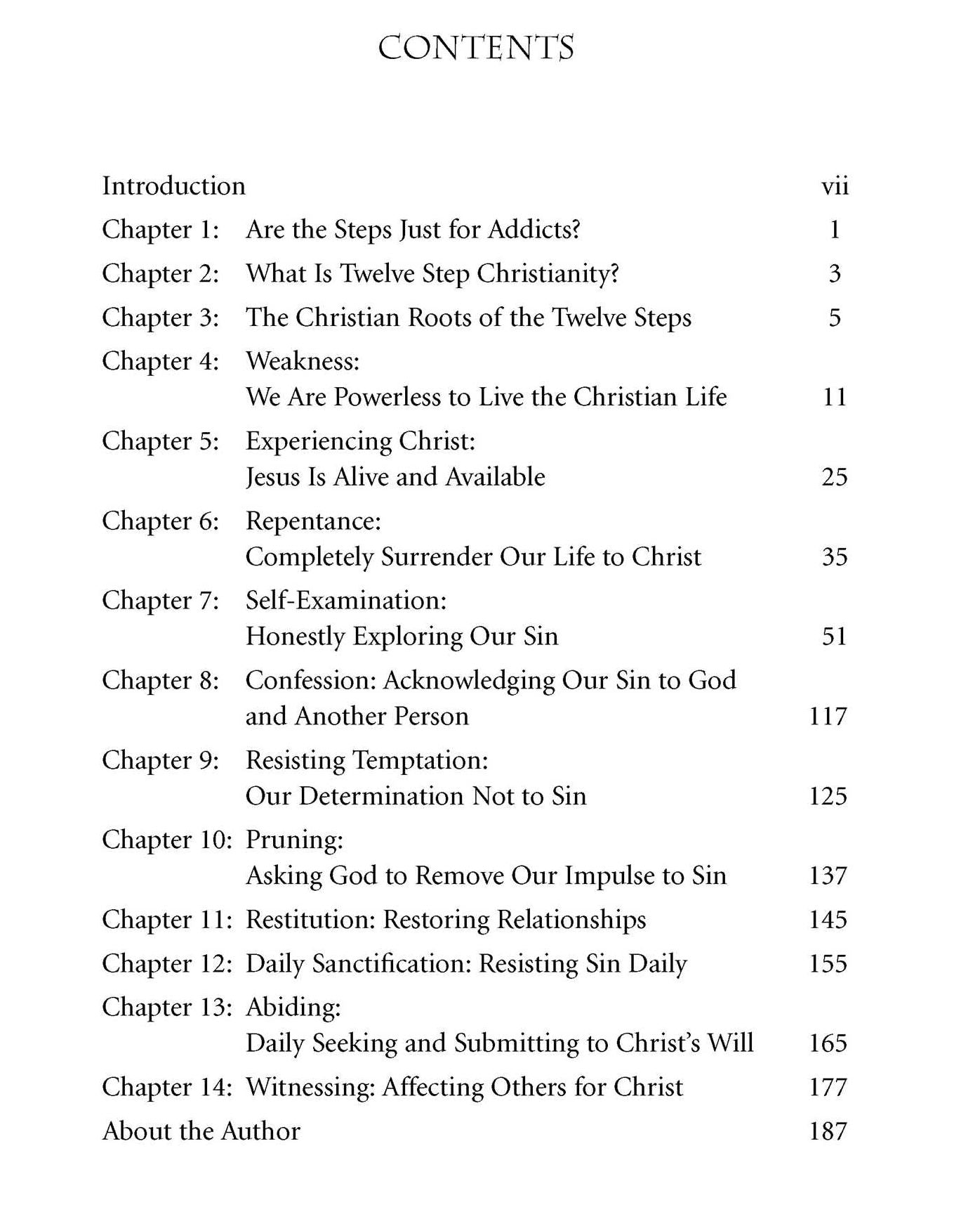 Twelve Step Christianity: The Christian Roots and Application of the Twelve Steps