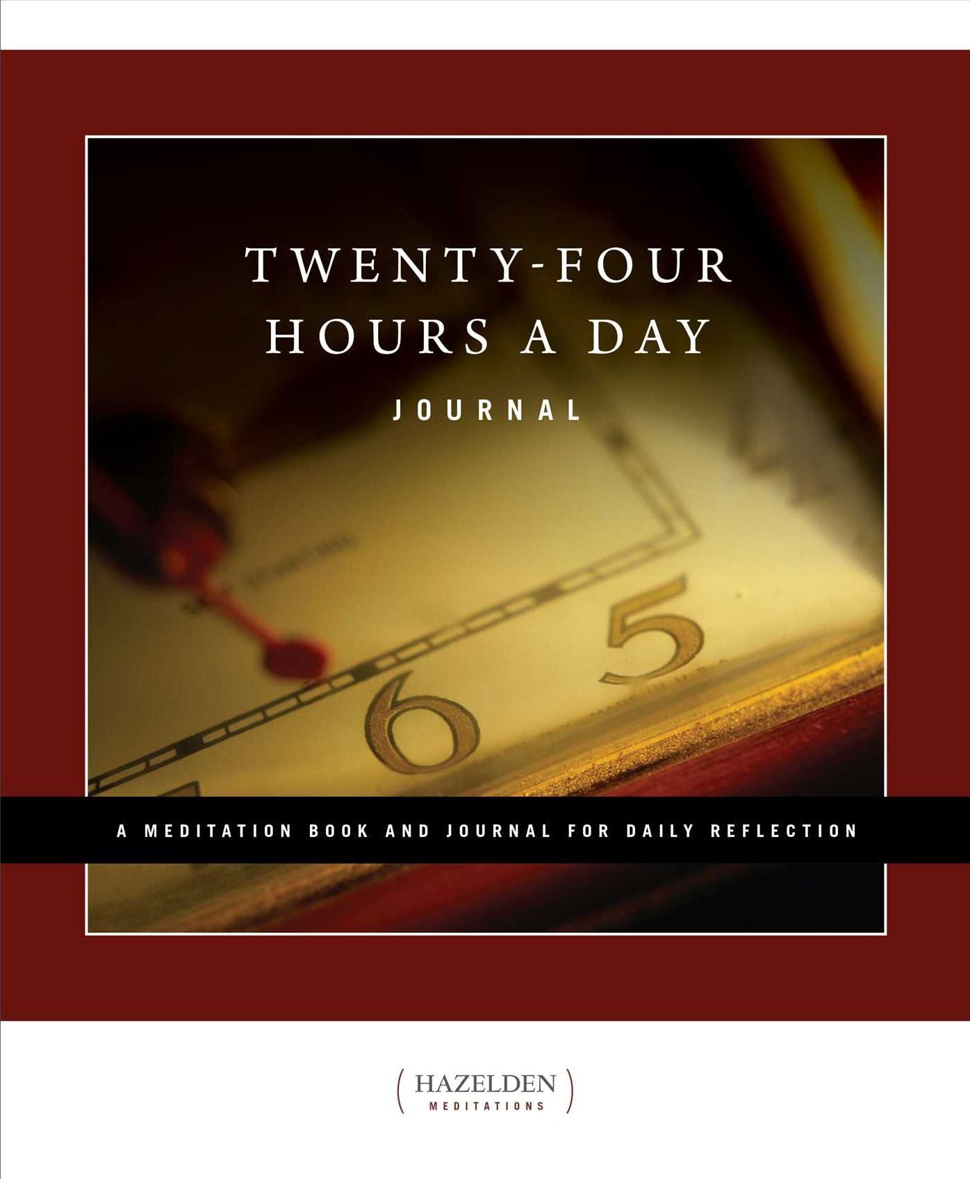 Twenty-Four Hours a Day: A Meditation Book and Journal for Daily Reflection