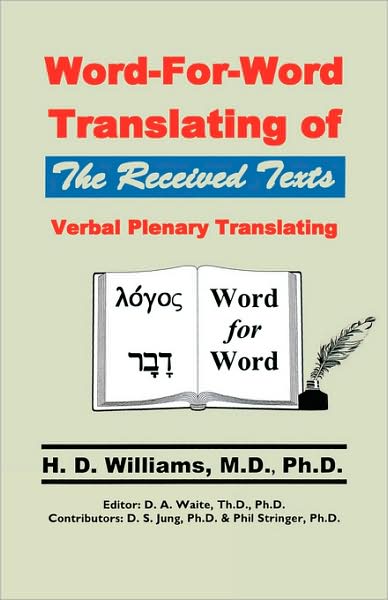 Word-For-Word Translating of the Received Texts, Verbal Plenary Translating