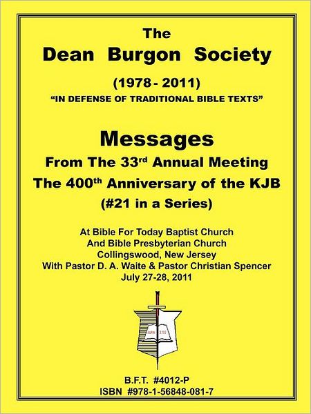 The Dean Burgon Society Messages 2011