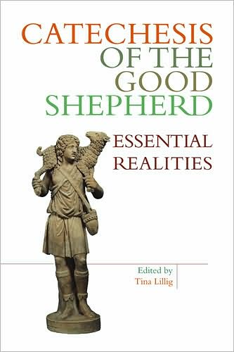 Catechesis of the Good Shepherd: Essential Realities