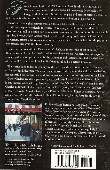 Legends of the Chelsea Hotel: Living with Artists and Outlaws in New York's Rebel Mecca