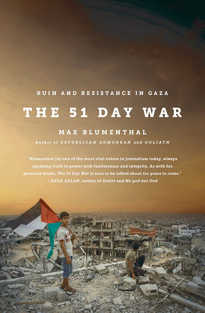The 51 Day War: Ruin and Resistance in Gaza