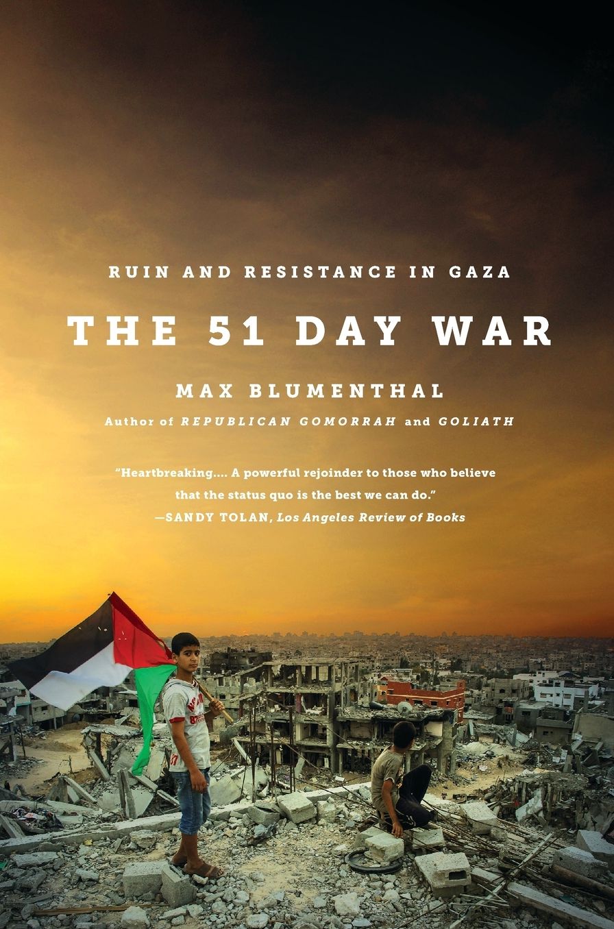 The 51 Day War: Ruin and Resistance in Gaza