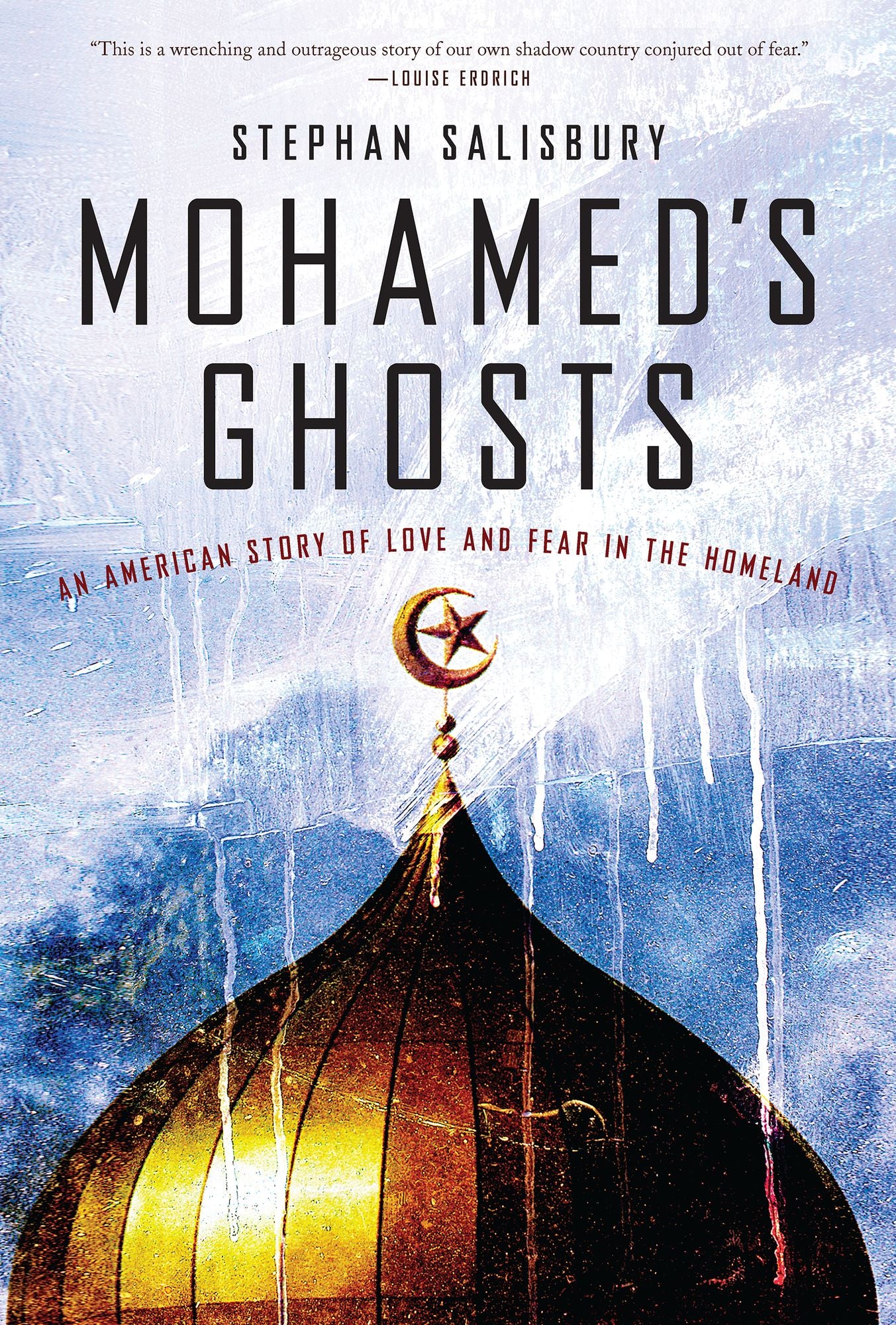 Mohamed's Ghosts: An American Story of Love and Fear in the Homeland