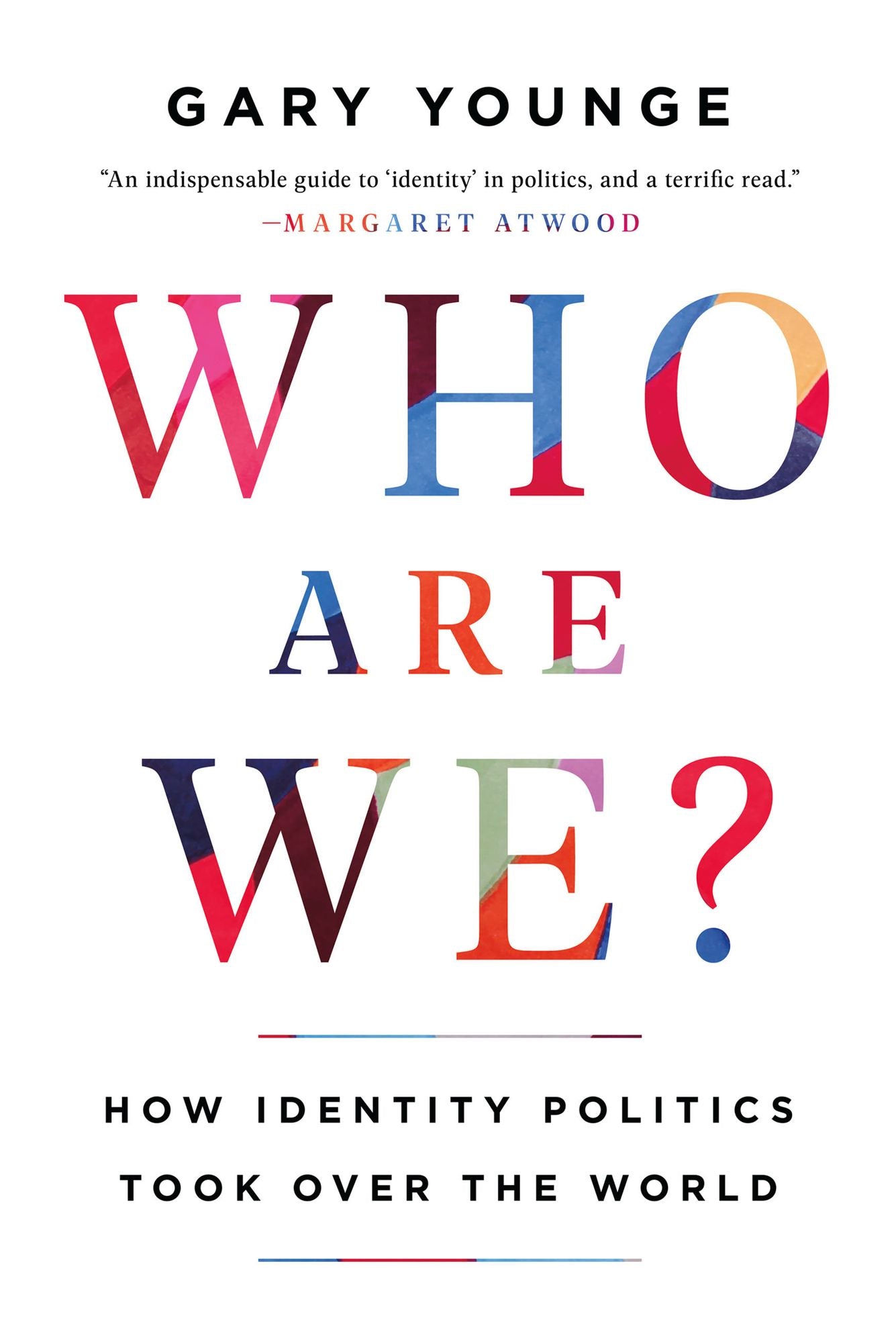 Who Are We -- And Should It Matter in the 21st Century?