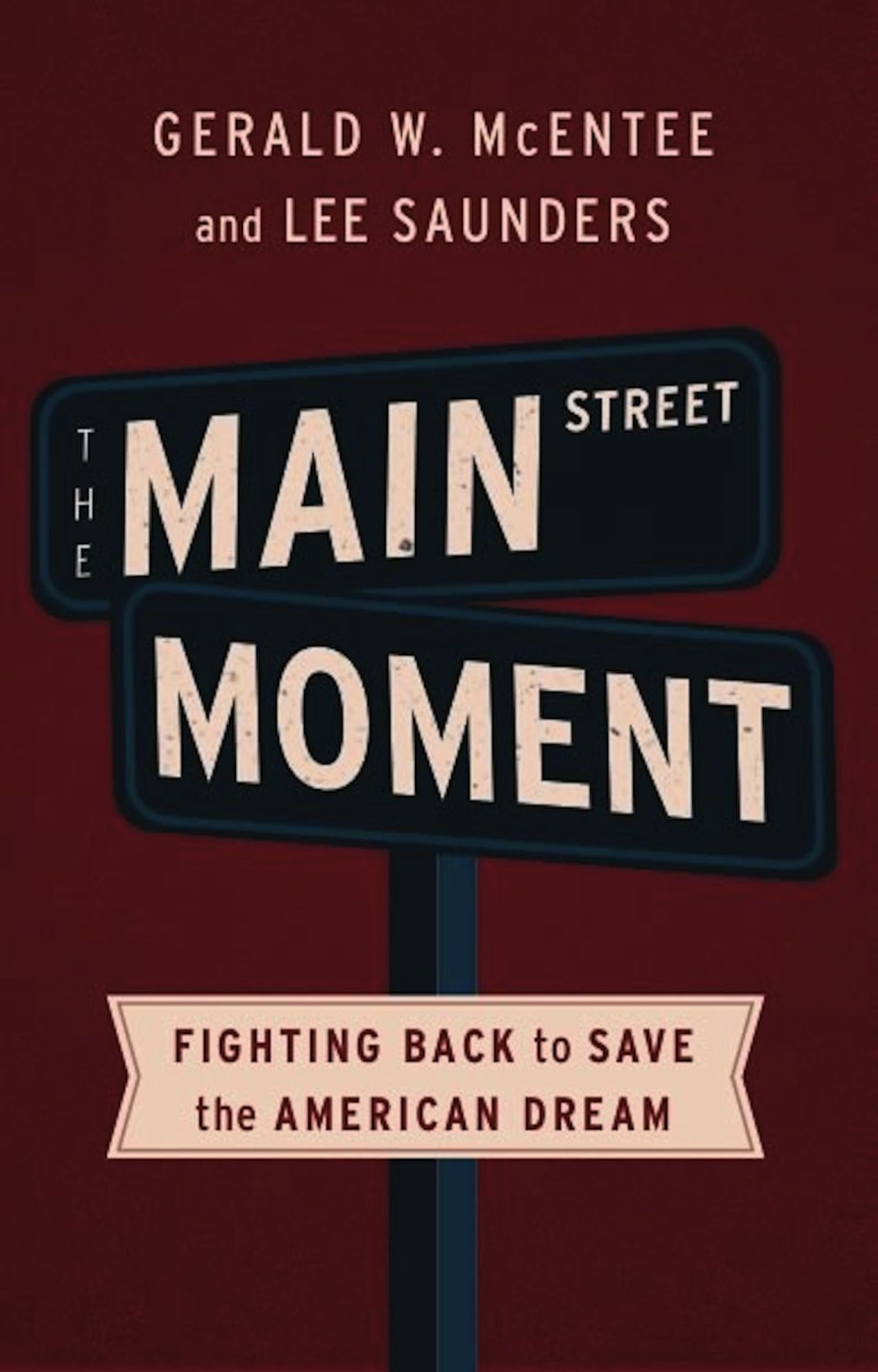 The Main Street Moment: Fighting Back to Save the American Dream