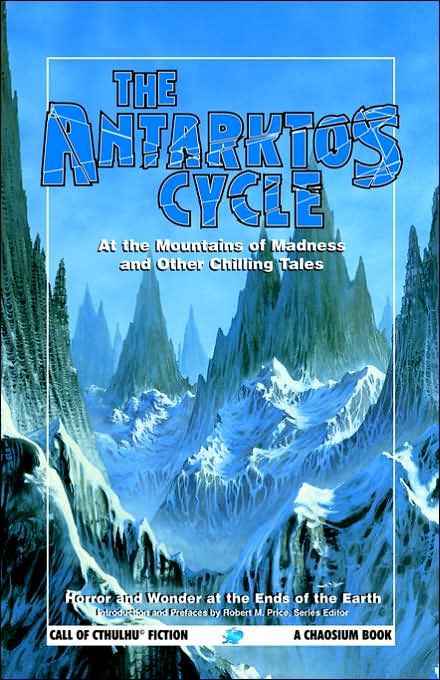 The Antarktos Cycle: Horror and Wonder at the Ends of the Earth