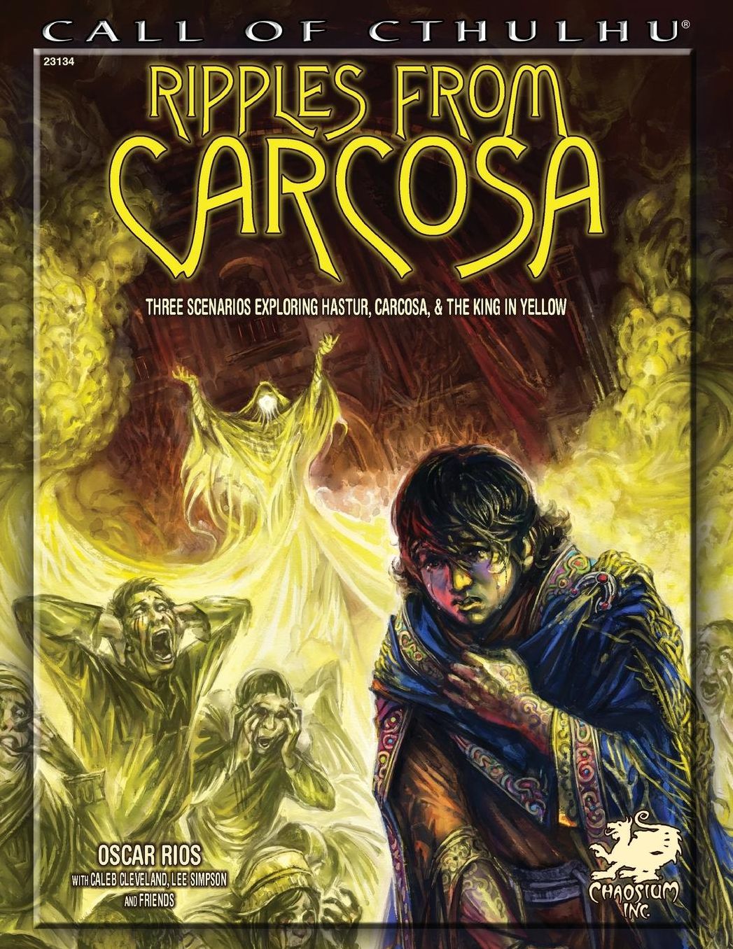 Ripples from Carcosa