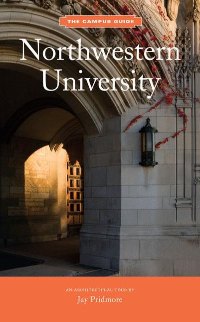 Northwestern University: An Architectural Tour