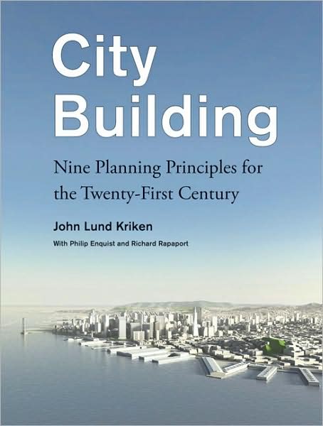 City Building: Skidmore, Owings & Merrill's Critical Planning Principles for the 21st