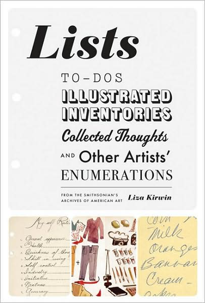 Lists: To-dos, Illustrated Inventories, Collected Thoughts, and Other Artists