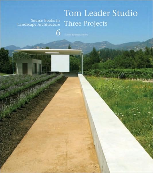 Tom Leader Studio Three Projects: Source Books in Landscape Architecture 6