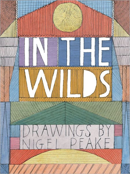 In The Wilds: Drawings by Nigel Peake