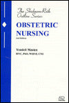 Skidmore-Roth Outline Series: Obstetric Nursing