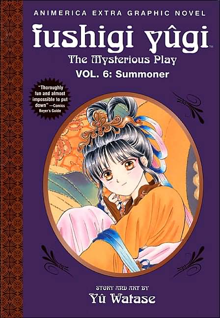 Fushigi Yugi, Volume 6: Summoner
