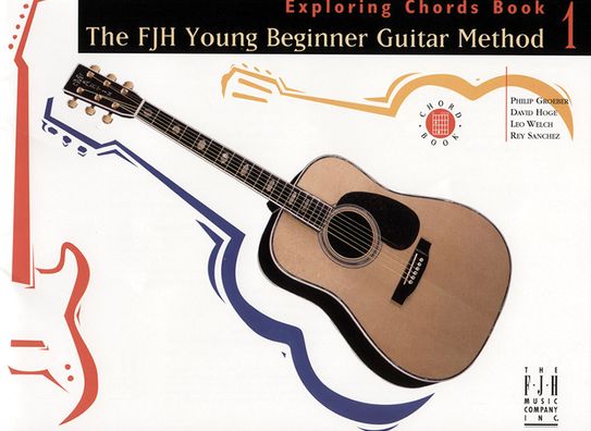Young Beginner Guitar Method, Exploring Chords, Book 1