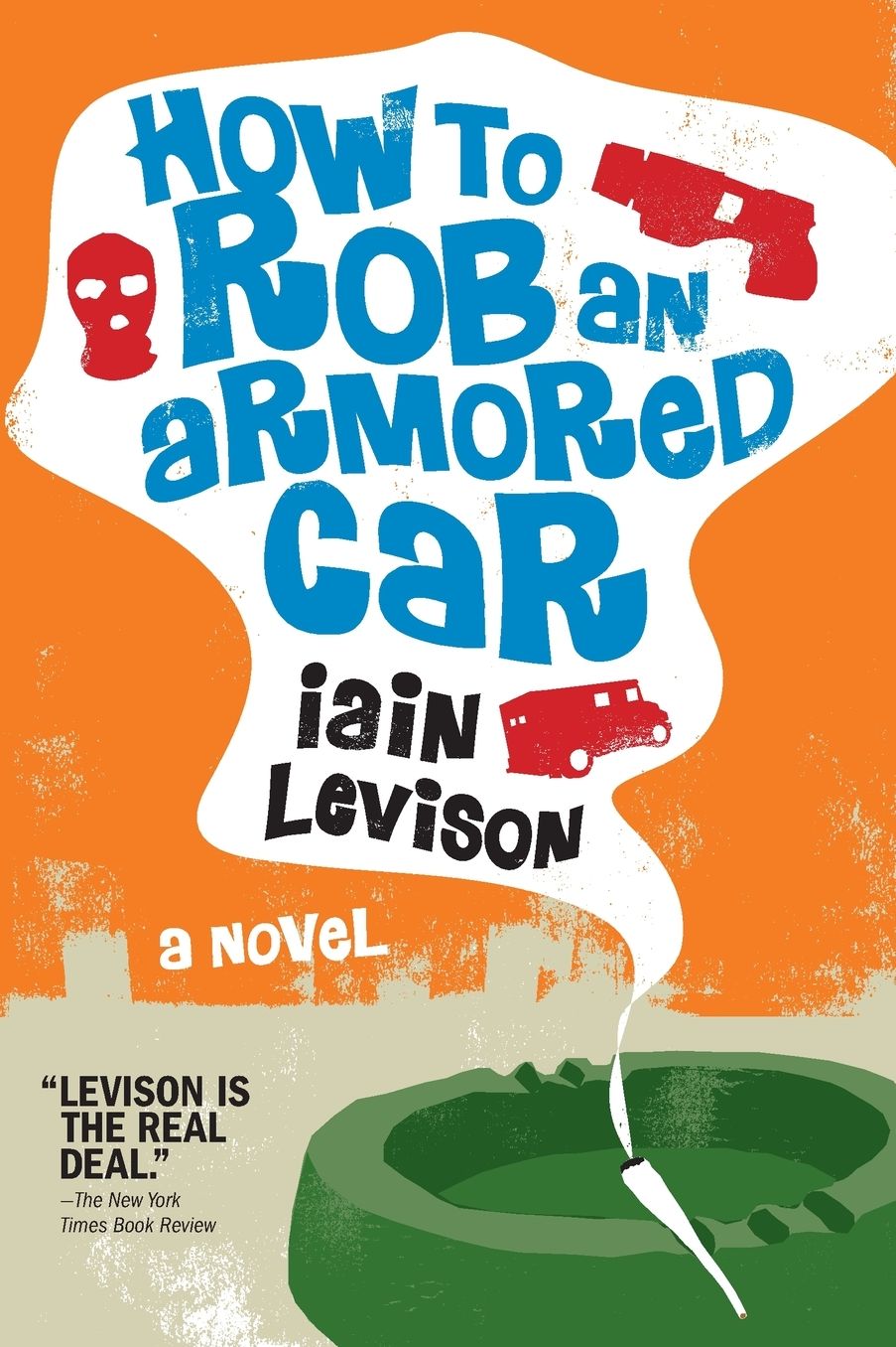 How to Rob an Armored Car