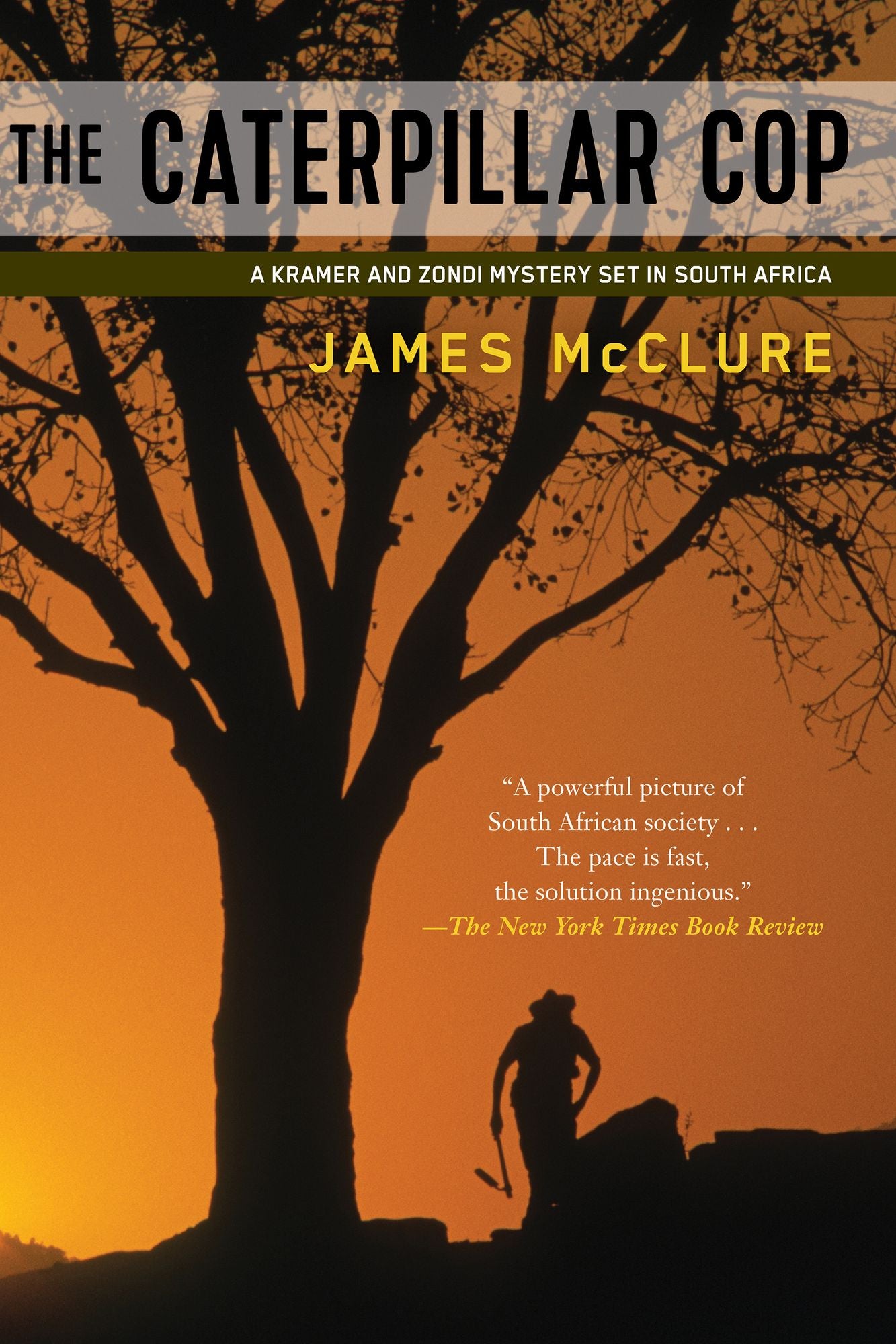 The Caterpillar Cop: A Lieutenant Kramer and Detective Sergeant Mickey Zondi Investigation