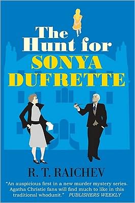 The Hunt for Sonya Dufrette (Antonia Darcy and Major Payne Series #1)