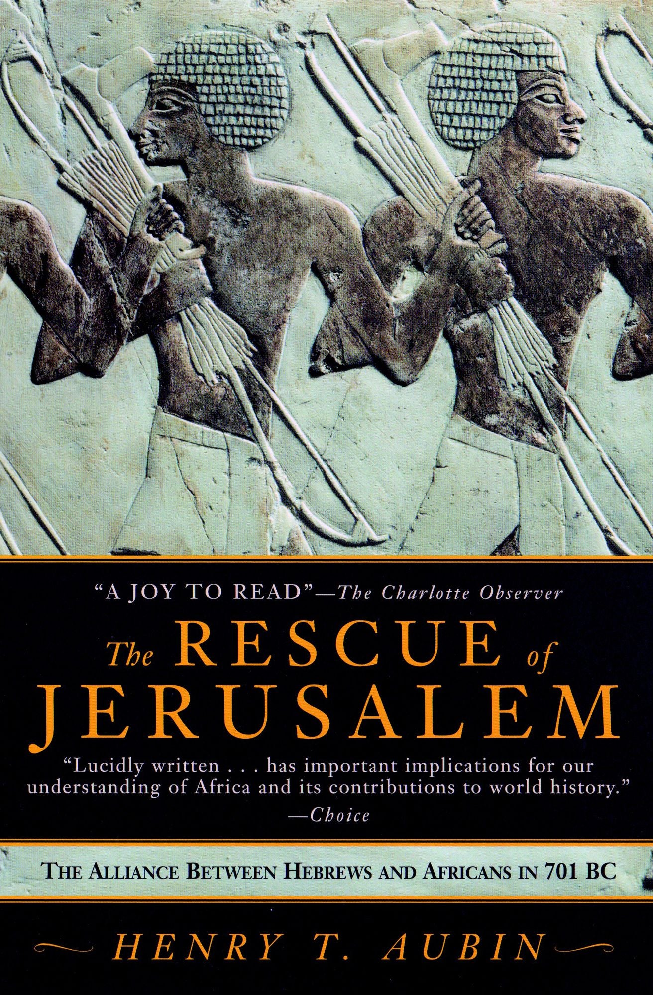 The Rescue of Jerusalem: The Alliance Between Hebrews and Africans in 701 BC