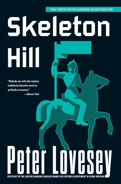 Skeleton Hill (Peter Diamond Series #10)