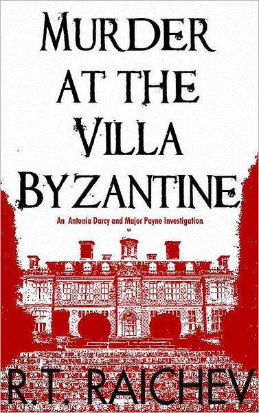 Murder at the Villa Byzantine (Antonia Darcy and Major Payne Series #6)