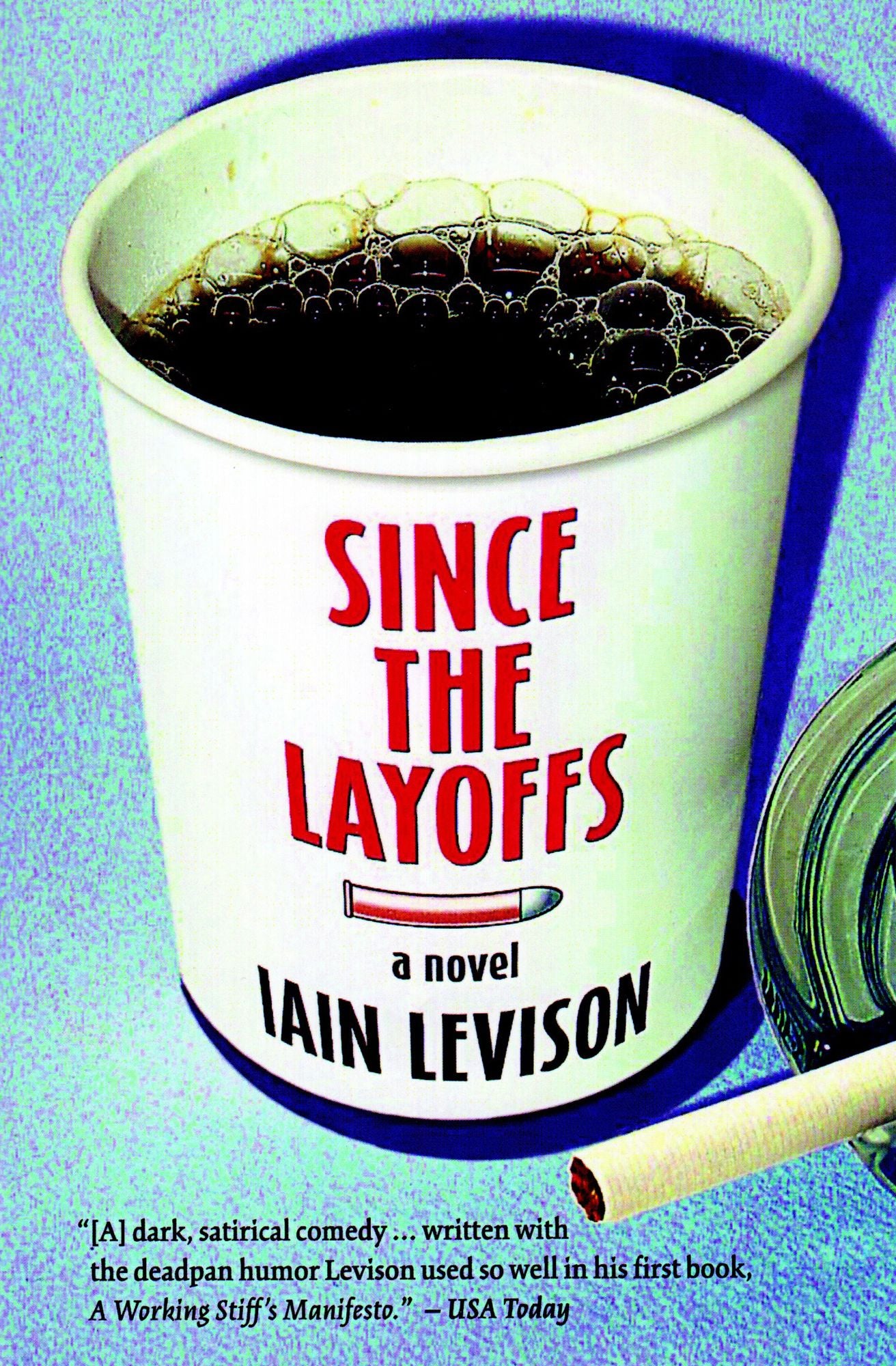 Since the Layoffs