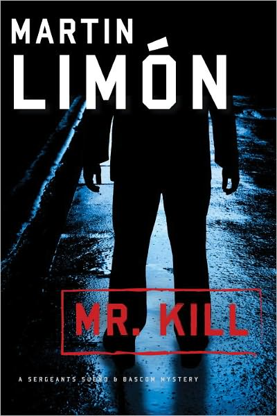 Mr. Kill (Sergeants Sueño and Bascom Series #7)