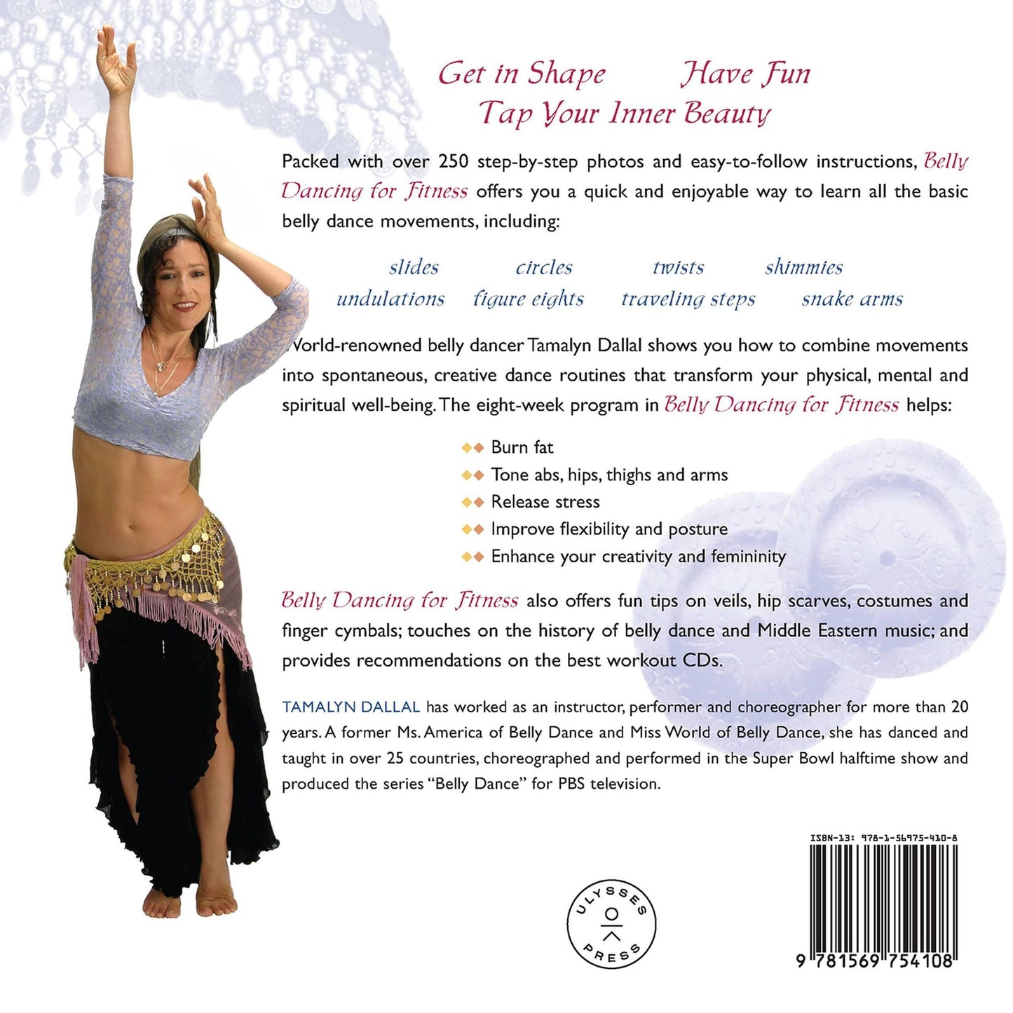 Belly Dancing for Fitness: The Ultimate Dance Workout that Unleashes Your Creative Spirit