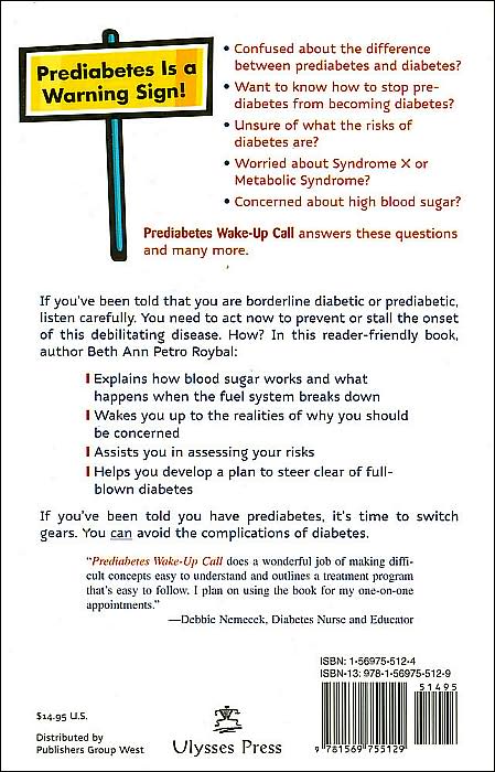 Prediabetes Wake-up Call: A Personal Road Map to Prevent Diabetes