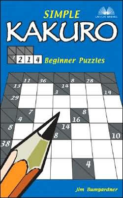 Simple Kakuro: 214 Beginner Puzzles