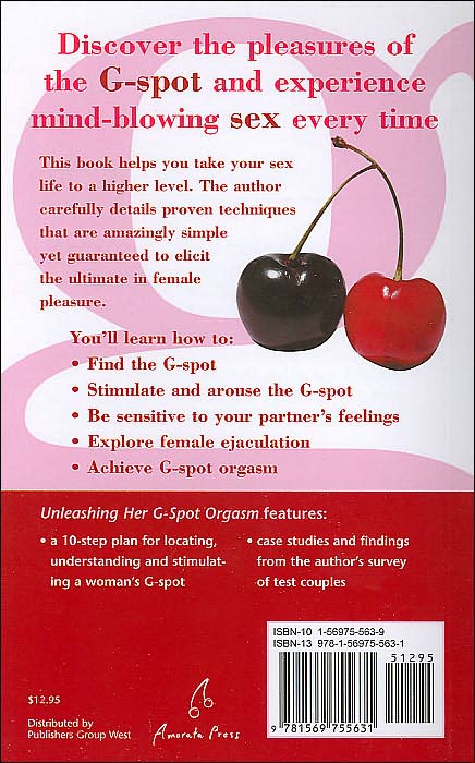 Unleashing Her G-Spot Orgasm: A Simple, Step-by-Step Guide to Achieving Ultimate Sexual Ecstasy