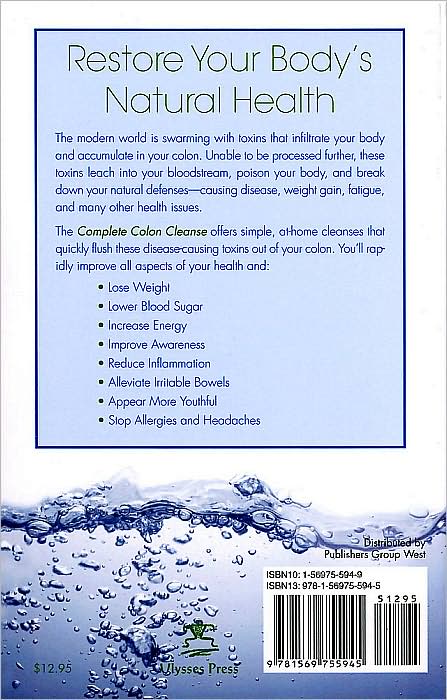 Complete Colon Cleanse: The at-Home Detox Program to Restore Good Health, Boost Vitality, and Ensure Longevity
