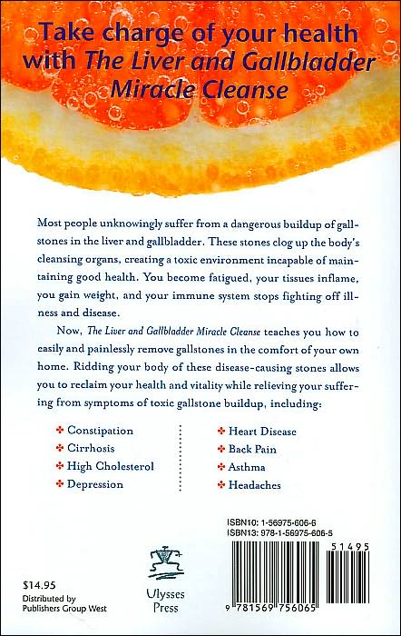 The Liver and Gallbladder Miracle Cleanse: An All-Natural, At-Home Flush to Purify and Rejuvenate Your Body