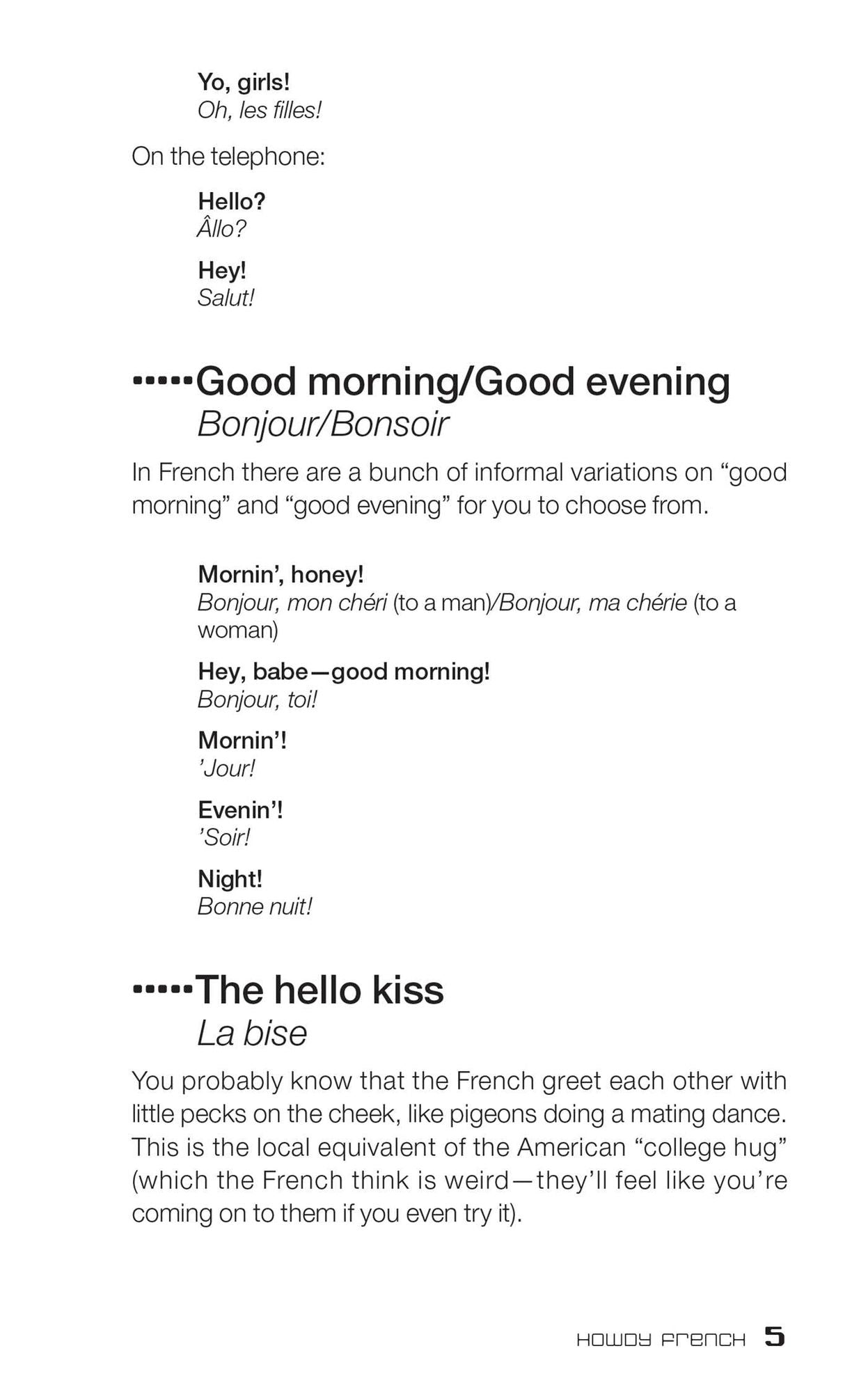 Dirty French: Everyday Slang from What's up? to F*%# Off!
