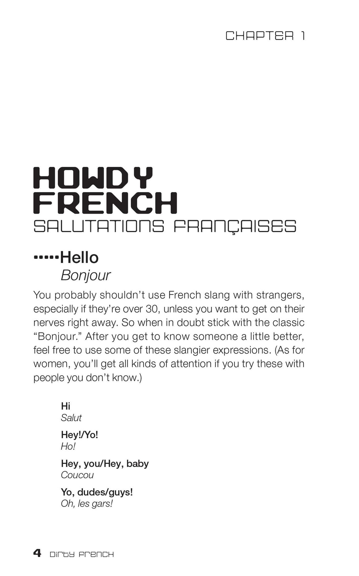 Dirty French: Everyday Slang from What's up? to F*%# Off!