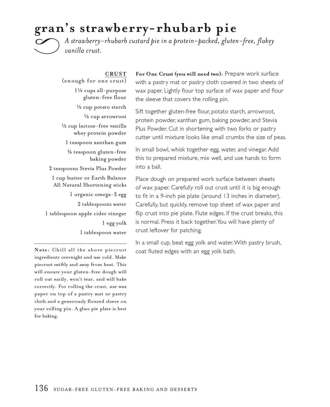 Sugar-Free Gluten-Free Baking and Desserts: Recipes for Healthy and Delicious Cookies, Cakes, Muffins, Scones, Pies, Puddings, Breads and Pizzas